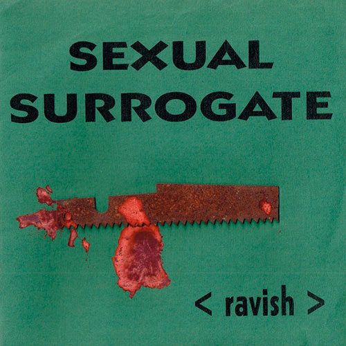 Sexual Surrogate: Ravish 7"